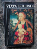 VIATA LUI IISUS-FRANCOIS MAURIAC