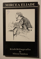 Mircea Handoca - Mircea Eliade - Biobibliografie (vol. 2: Receptarea critica) foto