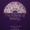 The Sound of Beauty: A Classical Composer on Music in the Spiritual Life