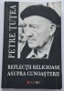 Petre Țuțea, Reflecții religioase asupra cunoașterii, Editia II, 2015, Filosofie