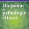 Dictionar de psihologie clinica &ndash; Gary R. Vandenbos