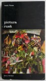 Pictura Rusa Vasile Florea - Carte Beletristica, Editie Originala