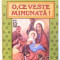 O , CE VESTE MINUNATA! de CONSTANTIN GALERIU , 1991