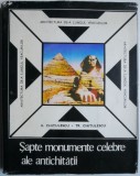 Sapte monumente celebre ale antichitatii - G. Chitulescu, Tr. Chitulescu - Carte de istorie
