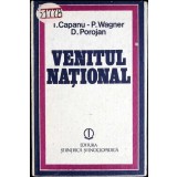 VENITUL NATIONAL-ION CAPANU, P. WAGNER, D. POROJAN-350862