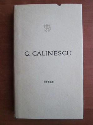 George Calinescu - Opere, vol V - Bietul Ioanide (1), (ed cartonata) foto