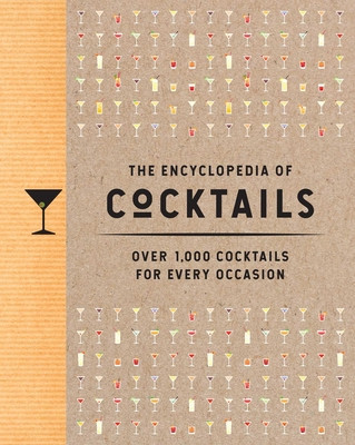 The Encyclopedia of Cocktails: Over 1,000 Cocktails for Every Occasion foto