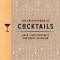 The Encyclopedia of Cocktails: Over 1,000 Cocktails for Every Occasion