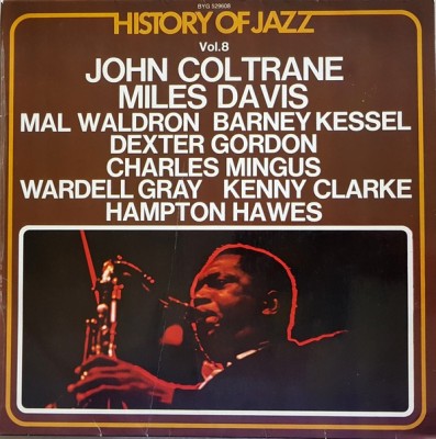 Vinil # LP Various &amp;lrm;&amp;ndash; History Of Jazz Vol.8 - COLTRANE ; MILES;WALDRON ;KESSEL;MINGUS;HAMPTON (VG+) foto