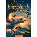 A s&aacute;rk&aacute;nyok sz&ouml;vets&eacute;ge - Gryphony 2. (2.kiad&aacute;s) - Michael Peinkofer