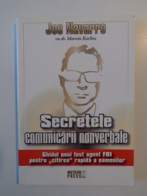 SECRETELE COMUNICARII NONVERBALE de JOE NAVARRO 2009 foto