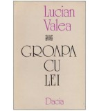 Lucian Valea - Groapa cu lei - 126565