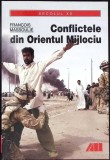 CONFLICTELE DIN ORIENTUL MIJLOCIU-FRANCOIS MASSOULIE-356258