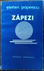 STEFAN POPESCU - ZAPEZI (POEME) [editia princeps, 1973 / tiraj 570 ex.]