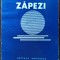 STEFAN POPESCU - ZAPEZI (POEME) [editia princeps, 1973 / tiraj 570 ex.]