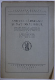 ANDREI BARSEANU SI NATIONALISMUL de C. RADULESCU - MOTRU , 1924