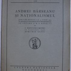 ANDREI BARSEANU SI NATIONALISMUL de C. RADULESCU - MOTRU , 1924