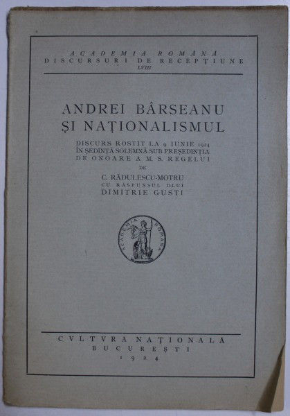 ANDREI BARSEANU SI NATIONALISMUL de C. RADULESCU - MOTRU , 1924