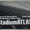 STADIUM ATLAS , TECHNICAL RECOMMNDATIONS FOR GRANDSTANDS IN MODERN STADIA by STEFAN NIXDORF , 2007