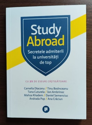 Study Abroad. Secretele admiterii la universitati de top foto