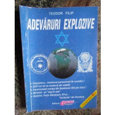 Adevăruri explozive - Teodor Filip