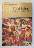 PAUL KLEE SI PICTURA MODERNA de YVONNE HASAN , 1999