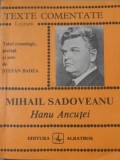 Hanu Ancutei, Texte Comentate - Mihail Sadoveanu, Albatros 1984, Lyceum, Romana, Paperback