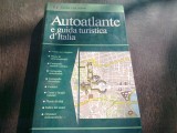 AUTOATLANTE E GUIDA TURISTICA D&#039;ITALIA *GHID IN LIMBA ITALIANA)