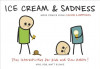 Ice Cream &amp; Sadness: More Comics from Cyanide &amp; Happiness