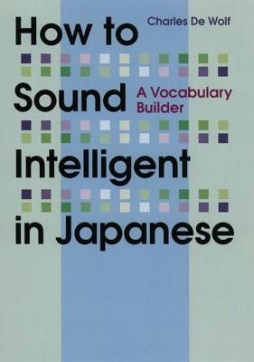 How to Sound Intelligent in Japanese: A Vocabulary Builder foto