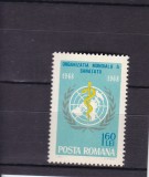 ROMANIA 1968 LP 672 ORGANIZATIA MONDIALA A SANATATII MNH, Nestampilat