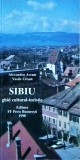 Sibiu. Ghid cultural-turistic Alexandru Avram (1998, 200 pagini) - Istorie, Arta, Traditii, Obiective Turistice, Recomandari