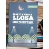 KATHIE SI HIPOPOTAMUL , MARIO VARGAS LLOSA