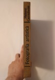 Fotografia artistică - Helmut Gernsheim, Editura Meridiane, 1970, carte artă, ilustrații