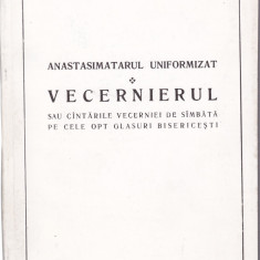 AS - ANASTASIMATARUL UNIFORMIZAT - VECERNIERUL, SAU CANTARILE VECERNIEI