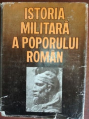 Istoria militara a poporului roman VOL 1- Ion Barnea, Vasile Boroneant foto