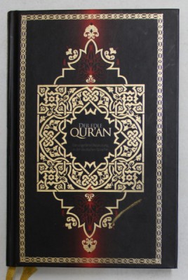 DIE UNGEFAHRE BEDEUTUNG DES AL QUR &amp;#039;AN AL KARIM IN DEUTSCHER SPRACHE , 2013 foto