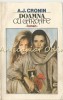 Doamna cu Garoafe - A.J. Cronin, Editura Ulise, 1992, Roman captivant, 170 pagini