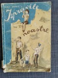 Ispravile noastre, Iurii Sotnic, Ed. Tineretului 1950, 114 pag