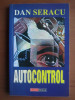 Dan Seracu - Autocontrol, 2003