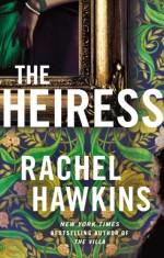 The Heiress : The deliciously dark and gripping new thriller from the New York Times bestseller, SAS Gardners EU