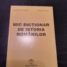 Georgeta Smeu, Homer Radu - Mic Dictionar De Istoria Romanilor