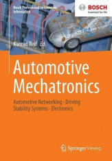 Automotive Mechatronics: Automotive Networking, Driving Stability Systems, Electronics foto