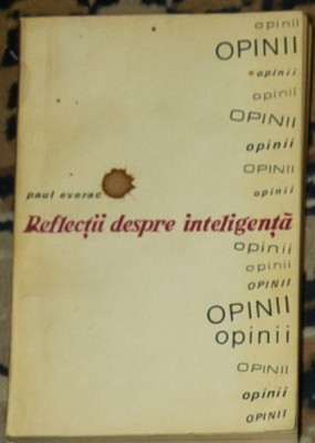 Paul Everac - Reflectii despre inteligenta foto