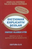 Dictionar explicativ scolar pentru clasele I-VIII - Angelica Gherman, Raluca Maria Gherman