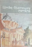 LIMBA SI LITERATURA ROMANA. MANUAL PENTRU CLASA A XI-A-M. PAVNOTESCU, N.I. NICOLAE, A.GH. OLTEANU, GH. LAZA-264385