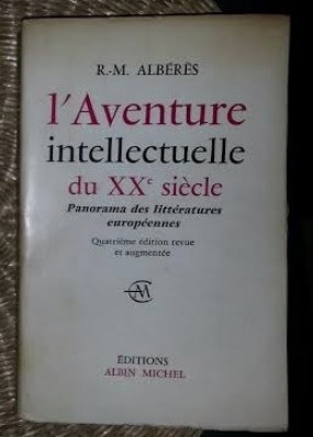 Panorama des litt&amp;eacute;ratures europ&amp;eacute;ennes : 1900-1970 / R.-M. Alb&amp;eacute;r&amp;egrave;s foto