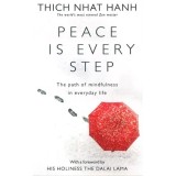Peace Is Every Step