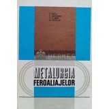 Metalurgia feroaliajelor - 1980 - S. Vacu ($S91)