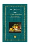 Fructele păm&acirc;ntului. Noile fructe - Hardcover - Andr&eacute; Gide - RAO